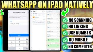 WhatsApp for iPad: No Phone, No Scan Required (Run Natively)