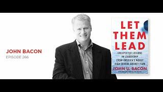 Let Them Lead: John Bacon