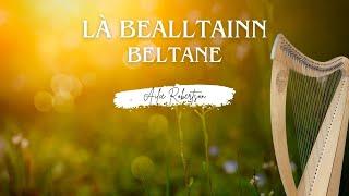 Là Bealltainn (Beltane) - for Elementary/Intermediate Celtic Harp Solo