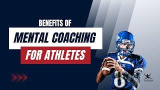 Benefits of Mental Performance Coaching