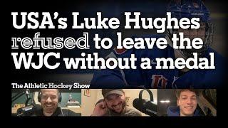 Team USA's Luke Hughes refused to leave Halifax without a medal | The Athletic Hockey Show