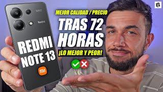 Lo MEJOR y PEOR!Xiaomi REDMI NOTE 13: REVIEW tras 72 HORAS