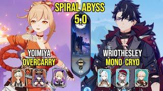 C0 Yoimiya Overcarry & C0 Wriothesley Mono Cryo | Spiral Abyss 5.0 | Genshin Impact