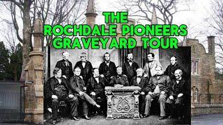 The Rochdale Pioneers Graveyard Tour