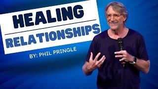 Healing Relationships Through Communication | Ps Phil Pringle