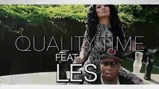 L.E.S. (LIMITED EDITION SWAG) - QUALITY TIME official video