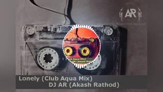 Lonely Club Aqua Mix   DJ AR (Akash Rathod) - I Khiladi 786 l Akshay Kumar l Honey Singh l HR