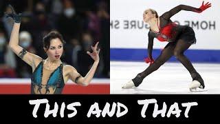 This and That: 2021 Skate Canada (Kamila Valieva, Elizaveta Tuktamysheva, Nathan Chen)