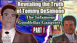 Revealing The Truth of Tommy DeSimone, The Infamous Goodfellas Gangster | Part 1 | Bio | #goodfellas