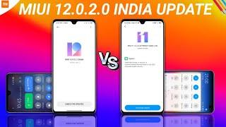 OFFICIAL INDIA - MIUI 12.0.2.0 OFFICIAL INDIA OTA UPDATE, MIUI 12 VS MIUI 11 SIDE BY SIDE COMPARISON