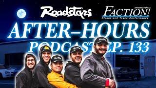 Drift Team Roadstars | AFTER HOURS: Ep. 133