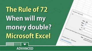 The Rule of 72 demonstrated in Excel by Chris Menard