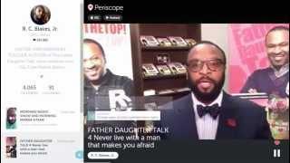 The Father Daughter Talk Part 4- RC Blakes