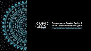 Graphic Stories Cyprus 2018 | 4th Conference on Graphic Design & Visual Communication