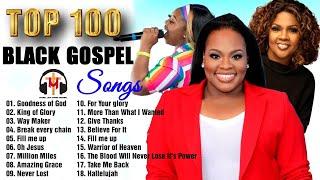 Top 100 Greatest Black Gospel Songs Of All Time Collection With Lyrics  Greatest Black Gospel Songs