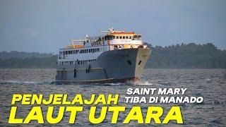 Kedatangan Penjelajah Laut Utara KM Saint Mary dari Sangihe Tiba di Manado