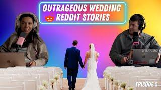 Outrageous Wedding Chaos Reddit Stories || ThreadTalk Podcast EP5