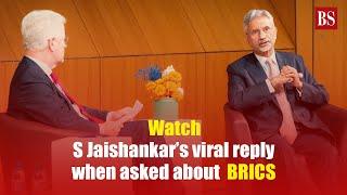 Watch: S Jaishankar’s viral reply when asked about Brics