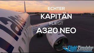 Echter Kapitän fliegt A320 NEO im MSFS 2020