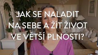 DENISA ŘÍHA PALEČKOVÁ - Jak se naladit na sebe a žít život ve větší plnosti?