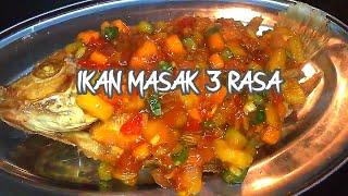 Resepi Ikan Masak 3 Rasa Style Orang Single ( Talapia Merah )