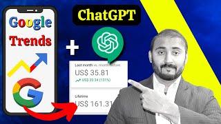 Make money with GOOGLE TRENDS | Google trends and ChatGPT Makes you money