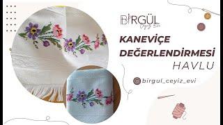 Birgül Çeyiz Evi I Kanaviçe Değerlendirmesi I Kanaviçe kesimi ve dikimi nasıl yapılır?