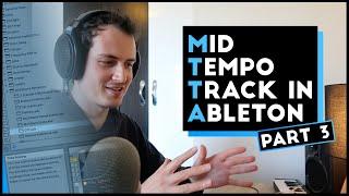 MIDTEMPO TRACK: Episode 3 | The Drop! (Start to Finish in Ableton)