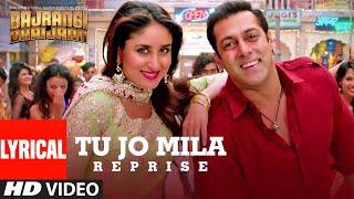 'Tu Jo Mila (Reprise)' Lyrical | Bajrangi Bhaijaan | Papon, Pritam | Salman Khan, Kareena K