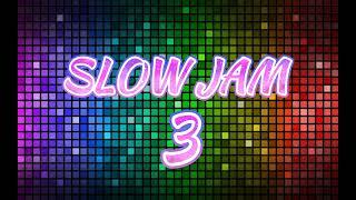 SLOW JAM 3 | non stop Love songs