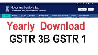 Yearly Download GSTR 3B and GSTR 1 | Consolidated GSTR1 & 3B Download From GST Portal | GST Return