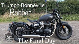 The Good, The Bad and the Bobber - Final Day on the Triumph Bonneville Bobber