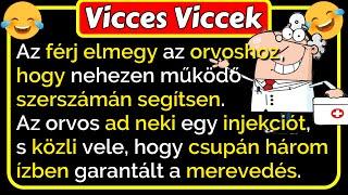  Vicces Viccek: Az idősödő férj elmegy az orvoshoz, hogy nehezen működő szerszámán segítsen... 