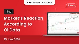 हिन्दी -  Post Market Analysis with Oi Pulse | ️ 25 June 2024