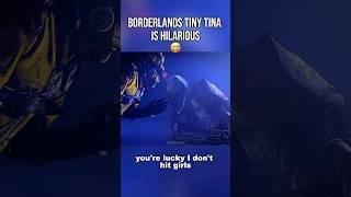 Borderlands Tiny Tina is Savage!