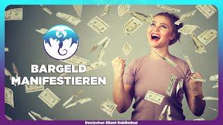  BARGELD MATERIALISIEREN - SOFORT GELD MANIFESTIEREN »BARES GELD AUS DEM NICHTS OFFENBAREN & FINDEN