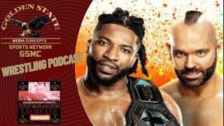 NXT Tag Team Chaos & Epic Showdowns | GSMC Wrestling Laureate Podcast