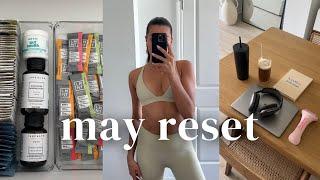 MAY RESET | wellness day in my life, getting back into healthy habits + organize with me