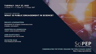 Plenary 2 | What is public engagement in science?