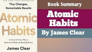 Atomic Habits By James Clear || Audio book summary in English #audiobook #audiosummary