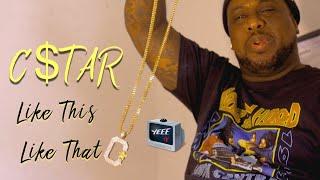 C$TAR - Like This Like That - Official Music Video [Dir.@yeeetv]