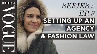 Alexa Chung: How to Set up an Agency  | S2, E3 | Future of Fashion | British Vogue