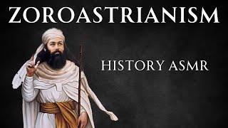 Understanding Zoroastrianism - Fall Asleep History ASMR