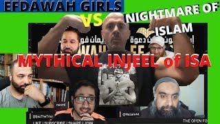 MYTHICAL INJEEL of ISA SHACKLING MUSLIMS TO THE NEW TESTAMENT EFDAWAH GIRLS Vs SAM SHAMOUN