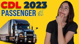 CDL Passenger Test 2023 (60 Questions with Explained Answers)