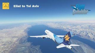 MSFS 2020 | FBW A320 Experimental Israir | Eilat to Tel Aviv - cinematic short video