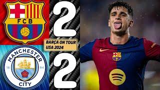  Barcelona vs. Manchester City [2-2] {4-1 Pens} - Match Review (US Tour 2024 [Friendly])