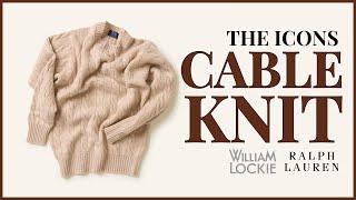 케이블 니트의 아이콘 윌리엄 로키 & 폴로 랄프로렌 [Cable Knit with William Lockie & Polo RalphLauren]