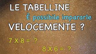 Come imparare LE TABELLINE VELOCEMENTE metodi e strategie per memorizzare subito