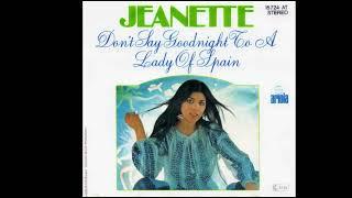 Jeanette - Don't Say Goodnight To a Lady of Spain (1978) HD